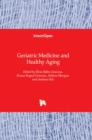Geriatric Medicine and Healthy Aging - Book