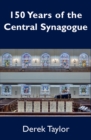 150 Years of the Central Synagogue - Book