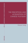 The Perception and Acquisition of Chinese Polysemy - eBook