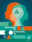 Understanding Me, Understanding You : A Guide for Supporting Autistic People, Easing Anxiety and Promoting Mutual Understanding - Book