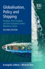 Globalisation, Policy and Shipping : Fordism, Post-Fordism and the European Union Maritime Sector, Second Edition - eBook
