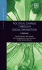 Political Change through Social Innovation : A Debate - eBook