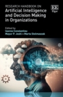 Research Handbook on Artificial Intelligence and Decision Making in Organizations - eBook