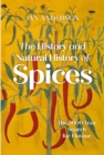 The History and Natural History of Spices - eBook