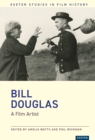 Bill Douglas : A Film Artist - eBook