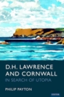 D.H. Lawrence and Cornwall : In Search of Utopia - Book