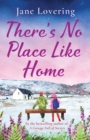 There's No Place Like Home : The heartwarming read from Jane Lovering - Book