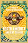 North America Ancient Origins : Stories Of People & Civilization - Book