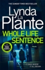 Whole Life Sentence : The pulse-pounding final Detective Jane Tennison thriller - Book