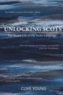 Unlocking Scots : The Secret Life of the Scots Language - Book
