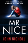 Mr Nice : A gripping, shocking psychological thriller - eBook