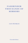 Fassbinder Thousands of Mirrors - Book