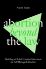 Abortion Beyond the Law - eBook