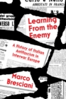 Learning from the Enemy : An Intellectual History of Antifascism in Interwar Europe - Book