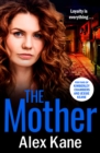 The Mother : A gripping, twisty crime thriller packed with twists - Book