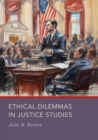 Ethical Dilemmas in Justice Studies - eBook