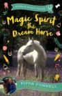 Magic Spirit the Dream Horse - eBook