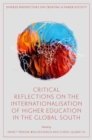 Critical Reflections on the Internationalisation of Higher Education in the Global South - eBook