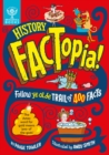 History FACTopia! : Follow Ye Olde Trail of 400 Facts [Britannica] - Book