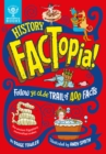 History FACTopia! : Follow Ye Olde Trail of 400 Facts - eBook