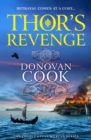 Thor's Revenge : A BRAND NEW action-packed Viking adventure from Donovan Cook for 2024 - eBook