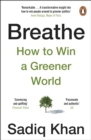Breathe : Seven Ways to Win a Greener World - Book