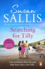 Searching For Tilly : A heart-warming and breathtaking novel of love, loss and discovery set in Cornwall – you’ll be swept away - Book