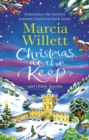 Christmas at the Keep and Other Stories : A moving and uplifting festive novella to escape with at Christmas - Book