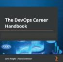 The DevOps Career Handbook : The ultimate guide to pursuing a successful career in DevOps - eAudiobook