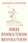 Sikh Evolution to Revolution - Book