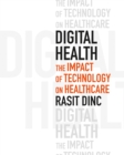 Digital Health: The Impact of Technology on Healthcare - Book