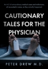 Cautionary Tales for the Physician - eBook