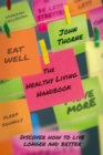 The Healthy Living Handbook - eBook