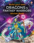 Build Your Own Dragons and Fantasy Warriors Sticker Book - Book