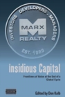Insidious Capital : Frontlines of Value at the End of a Global Cycle - Book