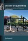Children are Everywhere : Conspicuous Reproduction and Childlessness in Reunified Berlin - Book