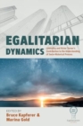 Egalitarian Dynamics : Liminality, and Victor Turner’s Contribution to the Understanding of Socio-historical Process - Book