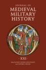 Journal of Medieval Military History: Volume XXI - eBook