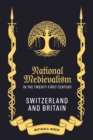 National Medievalism in the Twenty-First Century : Switzerland and Britain - eBook