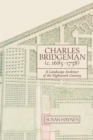 Charles Bridgeman (c.1685-1738) : A Landscape Architect of the Eighteenth Century - eBook