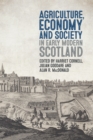 Agriculture, Economy and Society in Early Modern Scotland - eBook
