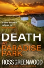 Death at Paradise Park : An addictive crime thriller from Ross Greenwood for 2024 - eBook