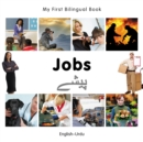 My First Bilingual Book-Jobs (English-Urdu) - eBook