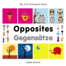 My First Bilingual Book-Opposites (English-German) - eBook