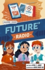 Future Radio : Graphic Reluctant Reader - Book