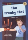 The Freaky Flat : (Gold Early Reader) - Book