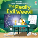 The Really Evil Weevil - Book