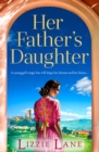 Her Father's Daughter : A page-turning family saga from bestseller Lizzie Lane - eBook