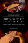The New Spirit of Hospitality : Designing Tourism Futures in Post-Truth Worlds - eBook