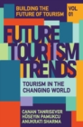 Future Tourism Trends Volume 1 : Tourism in the Changing World - Book
